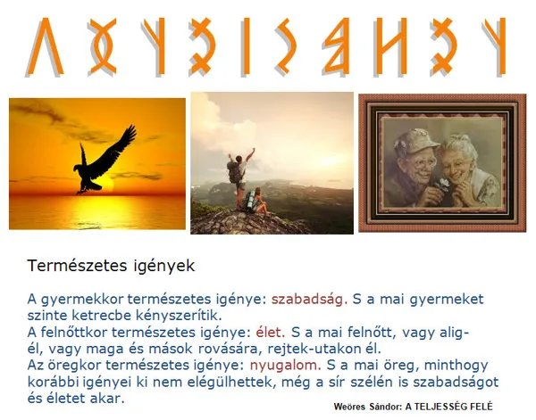 Természetës igényëk